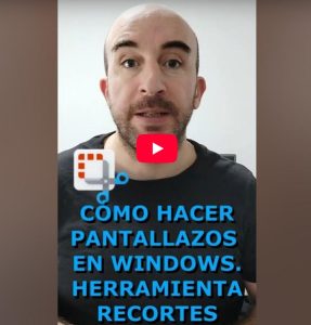 Pantallazos con herramienta recortes